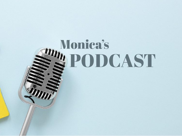 monicas podcast post